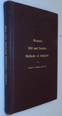 Western Mill and Smelter Methods of Analysis