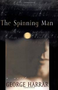 The Spinning Man by Harrar, George