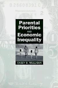 Parental Priorities and Economic Inequality