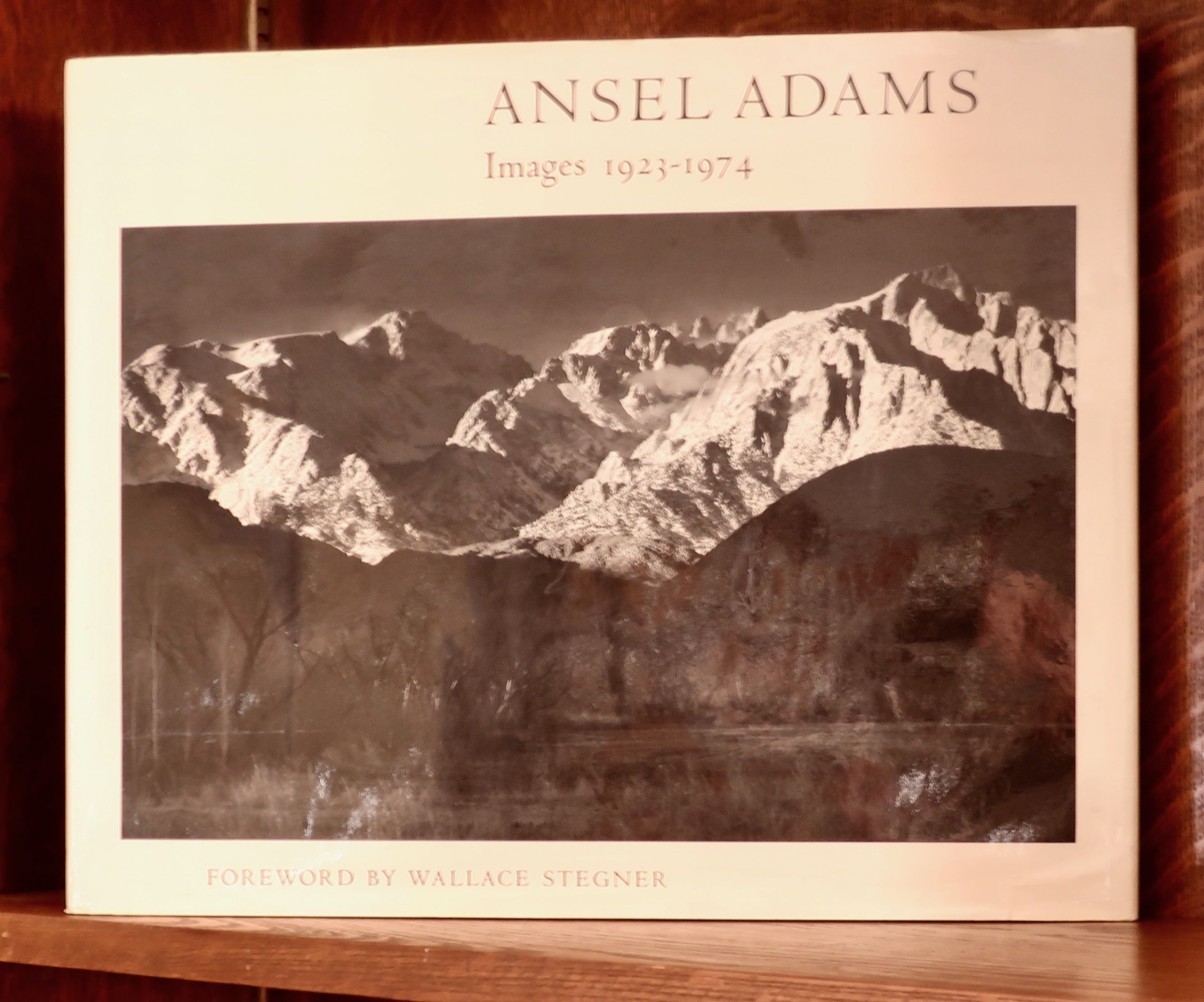 ANSEL ADAMS IMAGES 1923-1974 by Ansel Adams, foreword by Wallace 