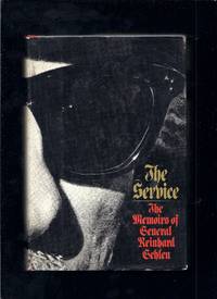 The Service: The Memoirs of General Reinhard Gehlen