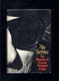 The Service: The Memoirs of General Reinhard Gehlen