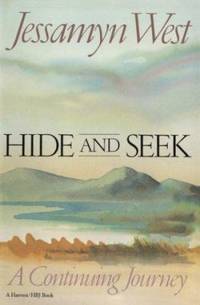 Hide and Seek : A Continuing Journey