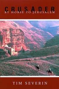 Crusader: By Horse to Jerusalem