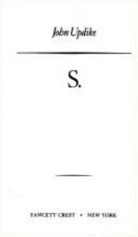 S. by John Updike - 1989