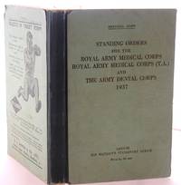 image of Standing Orders for the Royal Army Medical Corps, Royal Army Medical Corps (T.A.) and the Army Dental Corps - 1937