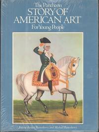 image of THE PANTHEON STORY OF AMERICAN ART for Young People