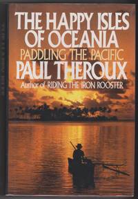 The Happy Isles Of Oceania: Paddling the Pacific