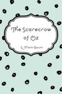 image of The Scarecrow of Oz