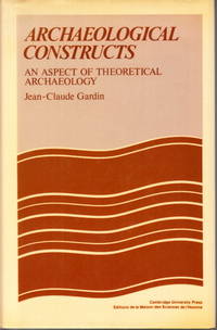 Archaeological constructs. An aspects of theoretical archaeology.