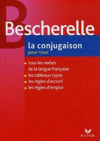 La Conjugaison Pour Tous (French Edition)
