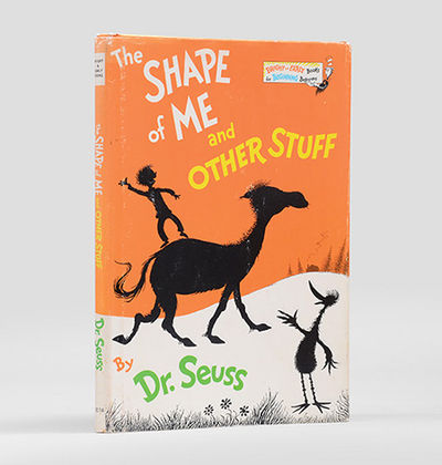 The Shape of Me and Other Stuff. by SEUSS, Dr | | 1973 | New York ...