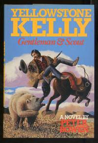 Yellowstone Kelly: Gentleman & Scout