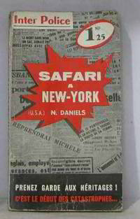 Safari à new york by Daniels N - 1961 - from crealivres (SKU: 142576)