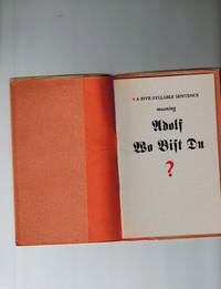 A Five-Syllable Sentence Meaning Adolf Wo Bist Du ?