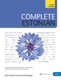 Complete Estonian Beginner to Intermediate Book and Audio Course: Learn to read, write, speak and...