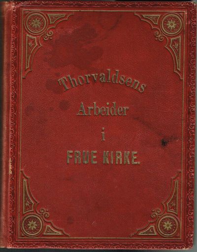 Thorvaldsens arbeider i Frue kirke i Kiøbenhavn.…
