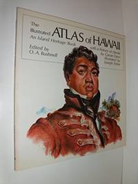 The Illustrated Atlas of Hawaii - With A History of Hawaii By Gavan Daws [Paperb
