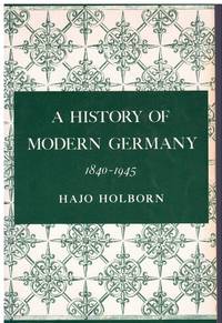 cover of A HISTORY OF MODERN GERMANY, 1840-1945
