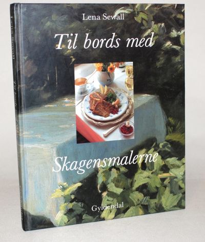 Til bords med Skagensmalerne - kulinariske…