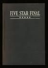 Five Star Final: A Melodrama in Three Acts
