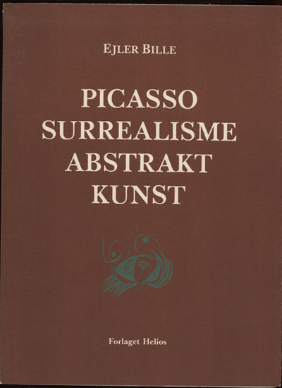 Picasso. Surrealisme. Abstrakt Kunst