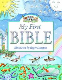 My First Bible (My First Story Series)
