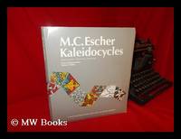 M. C. Escher Kaleidocycles / Doris Schattschneider, Wallace Walker by Doris Schattschneider - Paperback - Revised Edition - 1987 - from MW Books Ltd. (SKU: 103704)