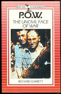 image of P.O.W. THE UNCIVIL FACE OF WAR.