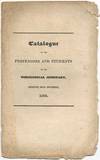 Catalogue of the Professors and Students of the Theological Seminary, Andover, Mass. December, 1823