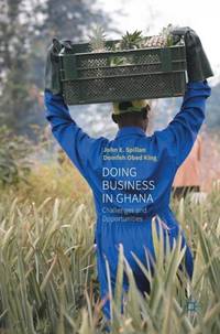 Doing Business In Ghana : Challenges and Opportunities