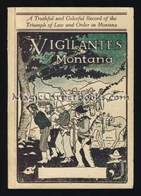 image of Vigilantes of Montana: or, Popular Justice in the Rocky Mountains