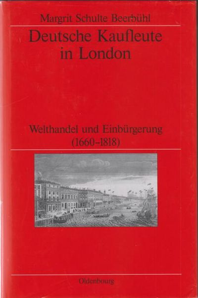Deutsche Kaufleute in London. Welthandel und…