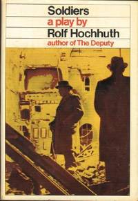 Soldiers: An Obituary for Geneva by Rolf Hochhuth - First Edition - 1968 - from KnC Books (SKU: BF00080103477)