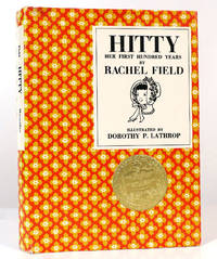 HITTY: HER FIRST HUNDRED YEARS Her First Hundred Years by Rachel Field - 1969