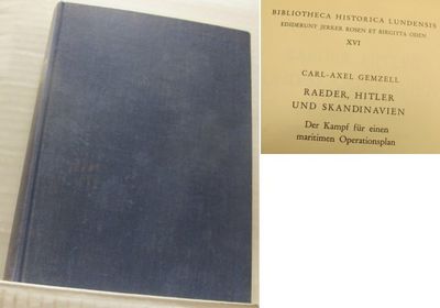 Raeder, Hitler und Skandinavien. Der Kampf für…