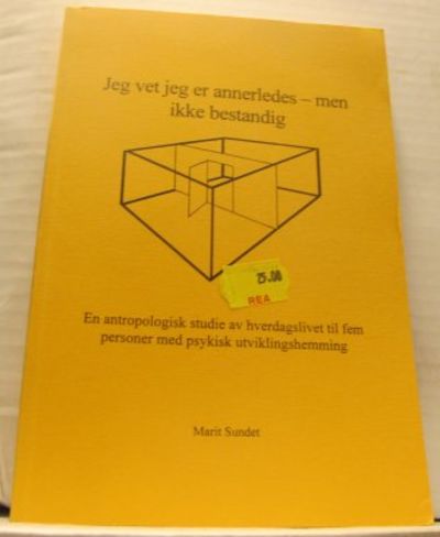 Jeg vet jeg er annerledes - men ikke bestandig.…