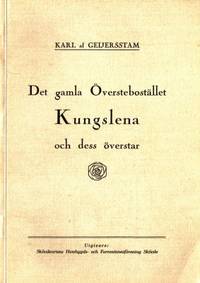 Det gamla överstebostället Kungslena och dess…