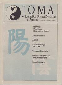 JOMA Journal of Oriental Medicine in America Spring 1997, Volume 1, Number 3