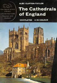 The Cathedrals of England (World of Art) by Alec Clifton-Taylor - 1967-11-06