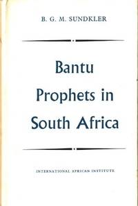 Bantu Prophets in South Africa.