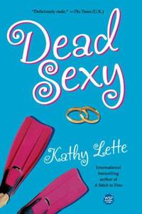 cover of Dead Sexy : A Novel