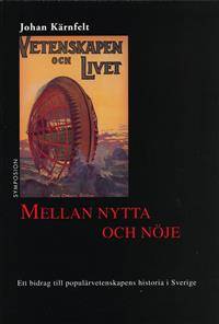 Mellan nytta och nöje. Ett bidrag till…