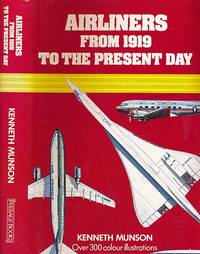 Airliners from 1919 to the Present Day