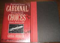cover of Cardinal Choices: Presidential Science Advising from the Atomic Bomb to Sdi