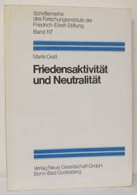 Friedensaktivität und Neutralitet. Die…