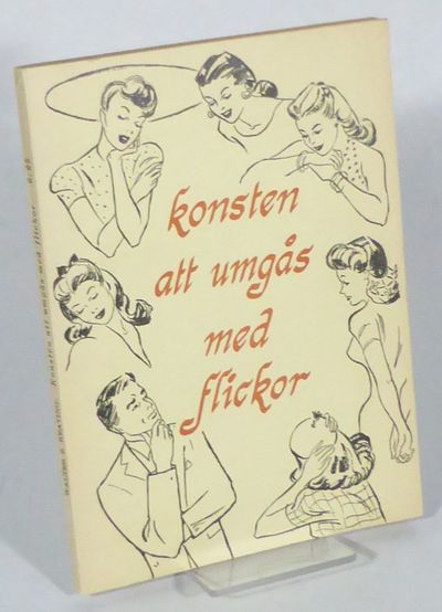 Konsten att umgås med flickor. Översättning från…