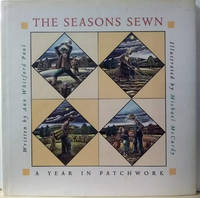 The Seasons Sewn:  A Year in Patchwork