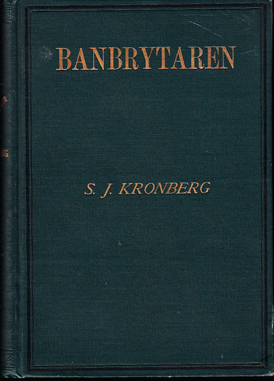 Banbrytaren. Historisk skildring af…