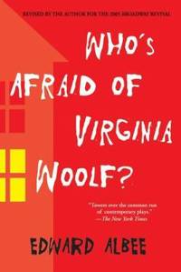 Who's Afraid of Virginia Woolf? : Revised by the Author